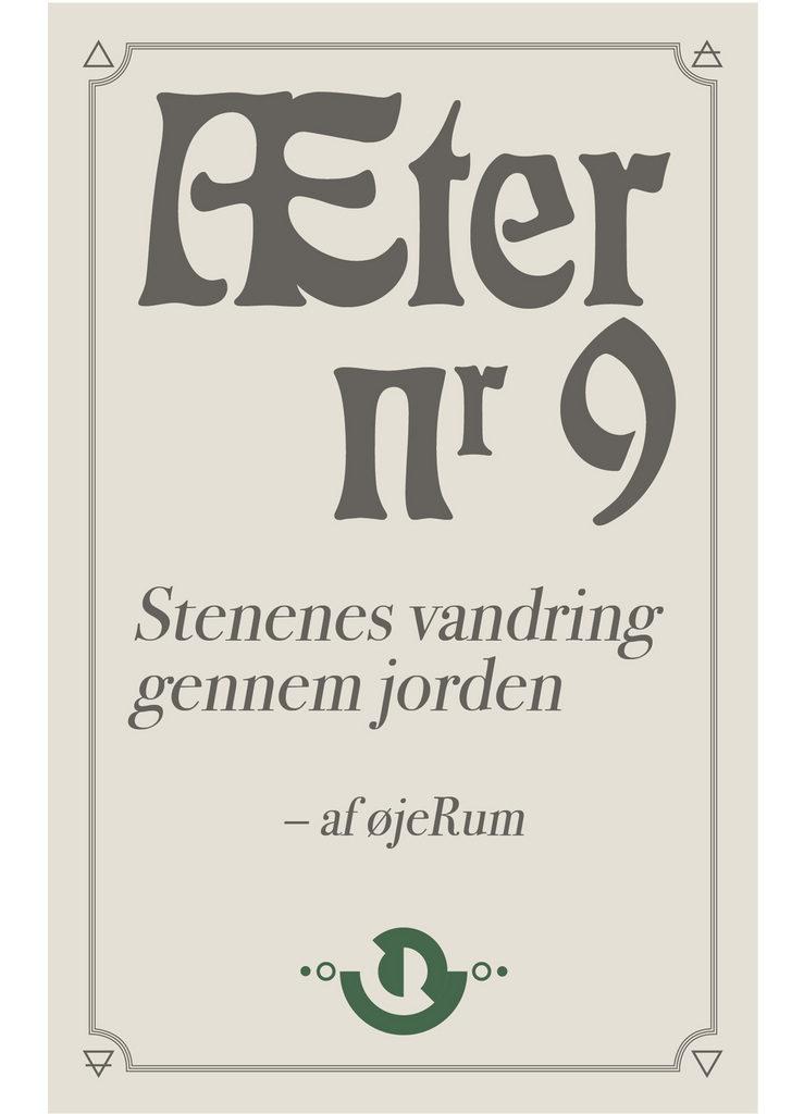 Æter nr. 9 – Stenenes vandring gennem jorden [UDE 25. APRIL, FORUDBESTIL NU]