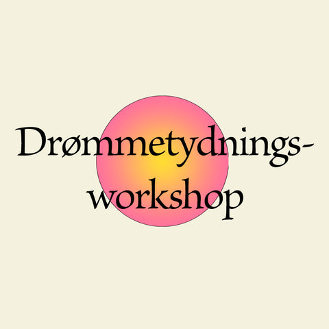 Drømmetydningsworkshop
